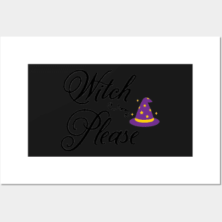 Witch Please! Posters and Art